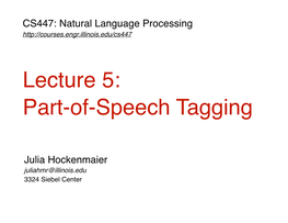 Lecture 5: Part-Of-Speech Tagging