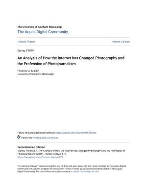 An Analysis of How the Internet Has Changed Photography and the Profession of Photojournalism