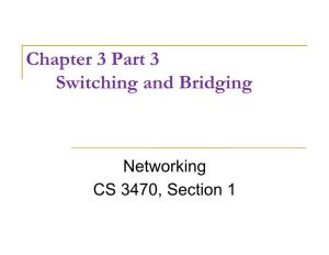 Networking CS 3470, Section 1 Forwarding