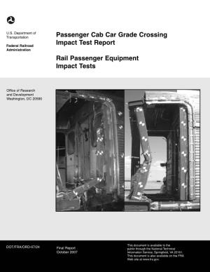 Passenger Cab Car Grade Crossing Impact Test Report Rail Passenger