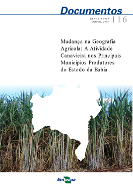 A Atividade Canavieira Nos Principais Municípios Produtores Do Estado Da Bahia ISSN 1678-1953 Outubro, 2007