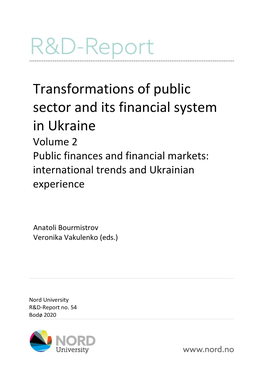 Transformations of Public Sector and Its Financial System in Ukraine Volume 2 Public Finances and Financial Markets: International Trends and Ukrainian Experience