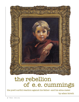 The Rebellion of E.E. Cummings the Poet’S Artful Reaction Against His Father—And His Alma Mater by Adam Kirsch