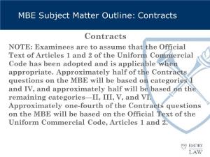 MBE Subject Matter Outline: Contracts
