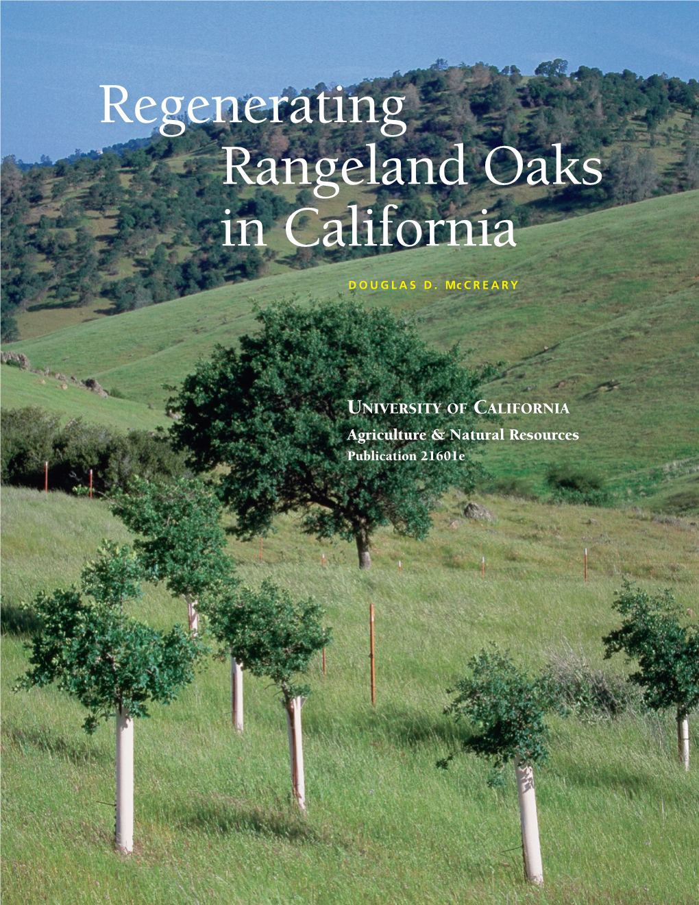 Regenerating Rangeland Oaks in California