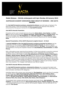Media Release – Strictly Embargoed Until 4Pm Monday 28 January 2013