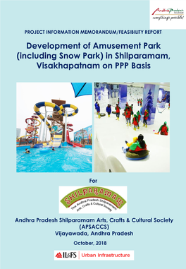Development of Amusement Park (Including Snow Park) in Shilparamam, Visakhapatnam on PPP Basis