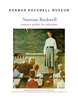 Norman Rockwell Museum Is Pleased to Offer This Resource Packet to Help You Use Norman Rockwell’S Work in the Classroom