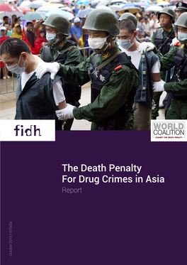 The Death Penalty for Drug Crimes in Asia in Violation of International Standards 8