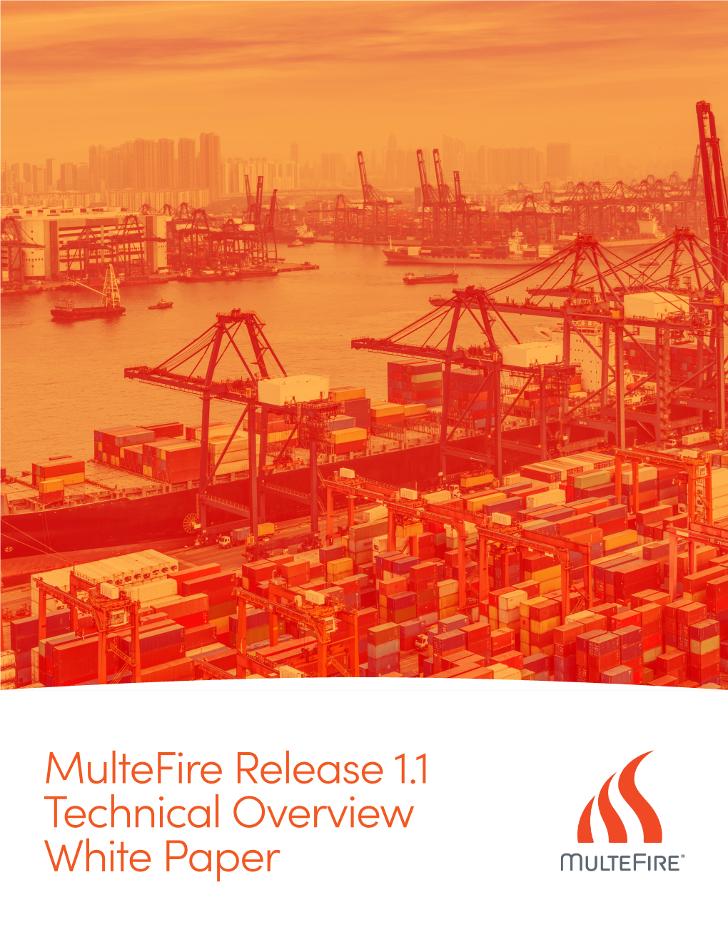 Multefire Release 1.1 Technical Overview White Paper Radio Spectrum