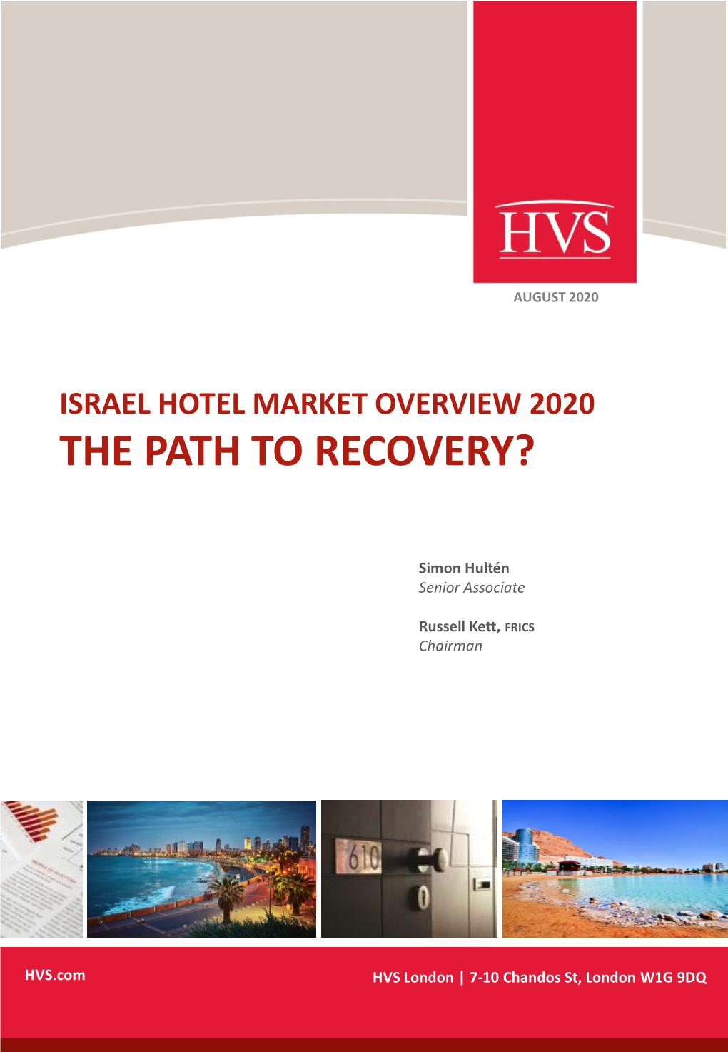 Israel Hotel Market Overview 2020 the Path to Recovery?