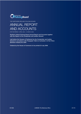 The Northern Ireland Policing Board Annual Report and Accounts for the Period 1 April 2005 - 31 March 2006