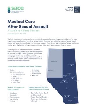 Medical Care After Sexual Assault a Guide to Alberta Services Current As of July 29, 2020
