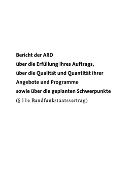 Bericht Der ARD Über Die Erfüllung Ihres Auftrags, Über Die Qualität Und
