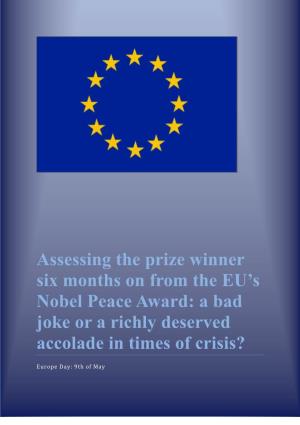 Assessing the Prize Winner Six Months on from the EU's Nobel Peace Award