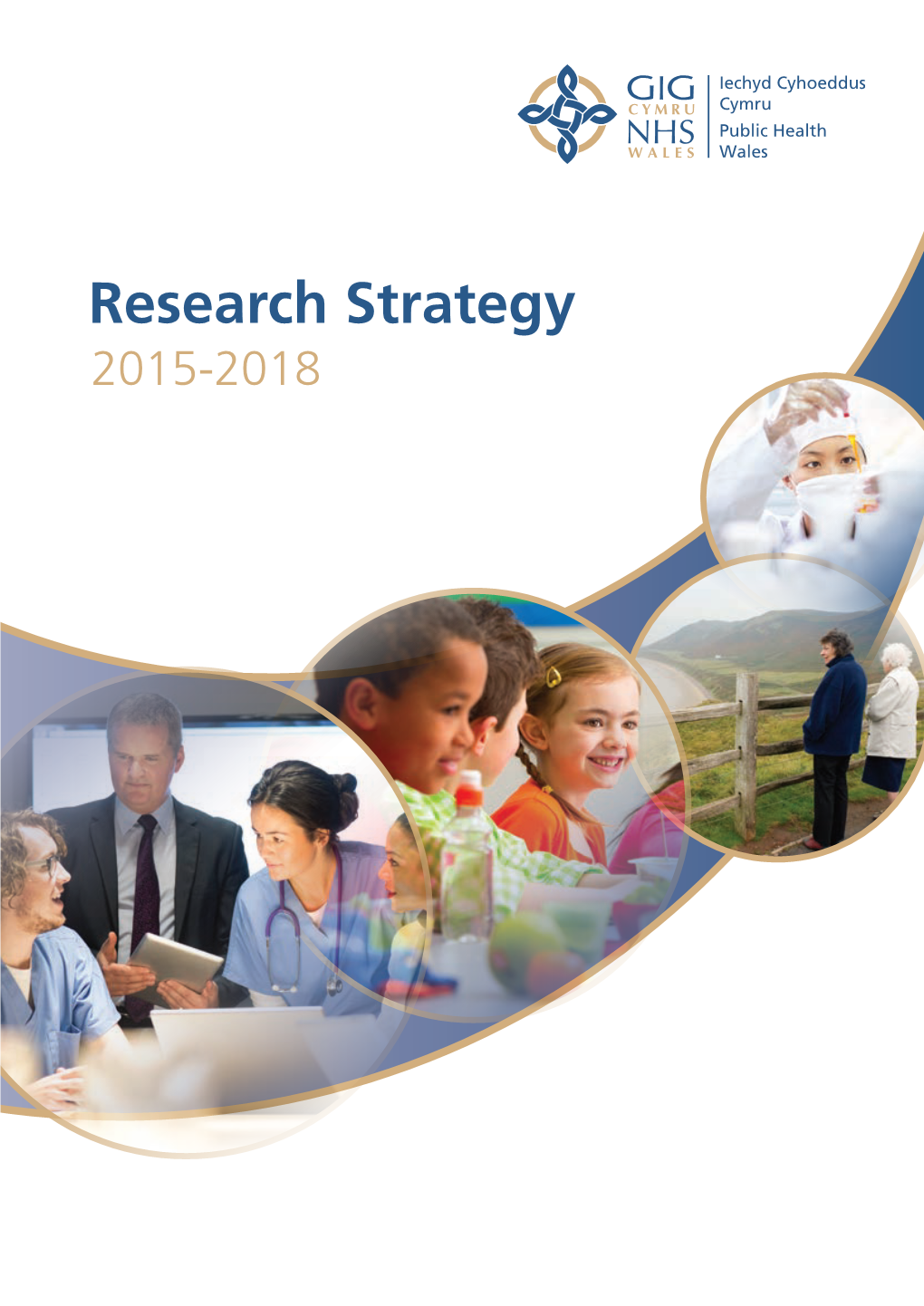 Research Strategy 2015-2018 Public Health Wales Research Strategy 2015–2018