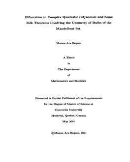 Bifurcation in Complex Quadrat Ic Polynomial and Some Folk Theorems Involving the Geometry of Bulbs of the Mandelbrot Set