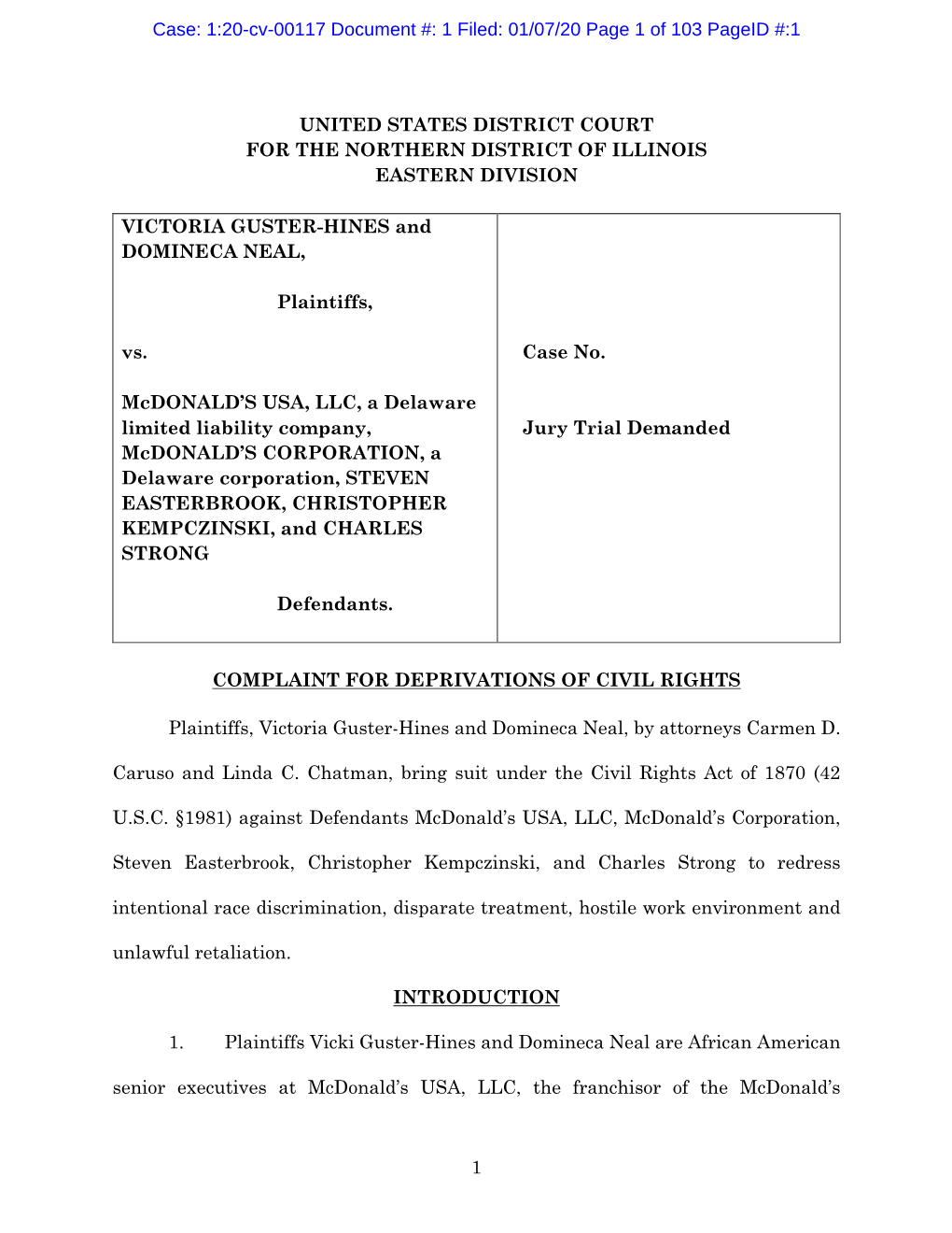 1 UNITED STATES DISTRICT COURT for the NORTHERN DISTRICT of ILLINOIS EASTERN DIVISION VICTORIA GUSTER-HINES and DOMINECA NEAL, P