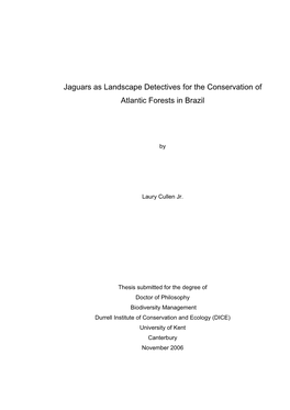 Jaguars As Landscape Detectives for the Conservation of Atlantic Forests in Brazil