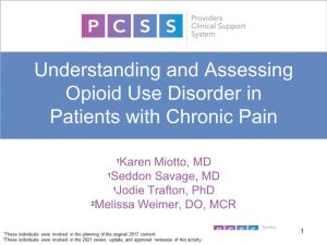 Understanding and Assessing Opioid Use Disorder in Patients with Chronic Pain