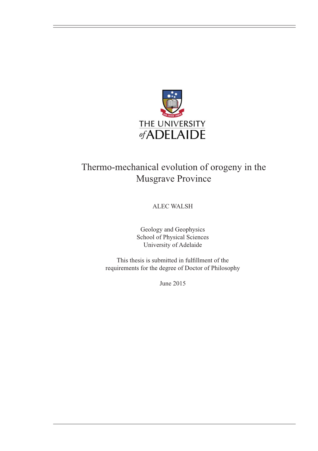 Thermo-Mechanical Evolution of Orogeny in the Musgrave Province