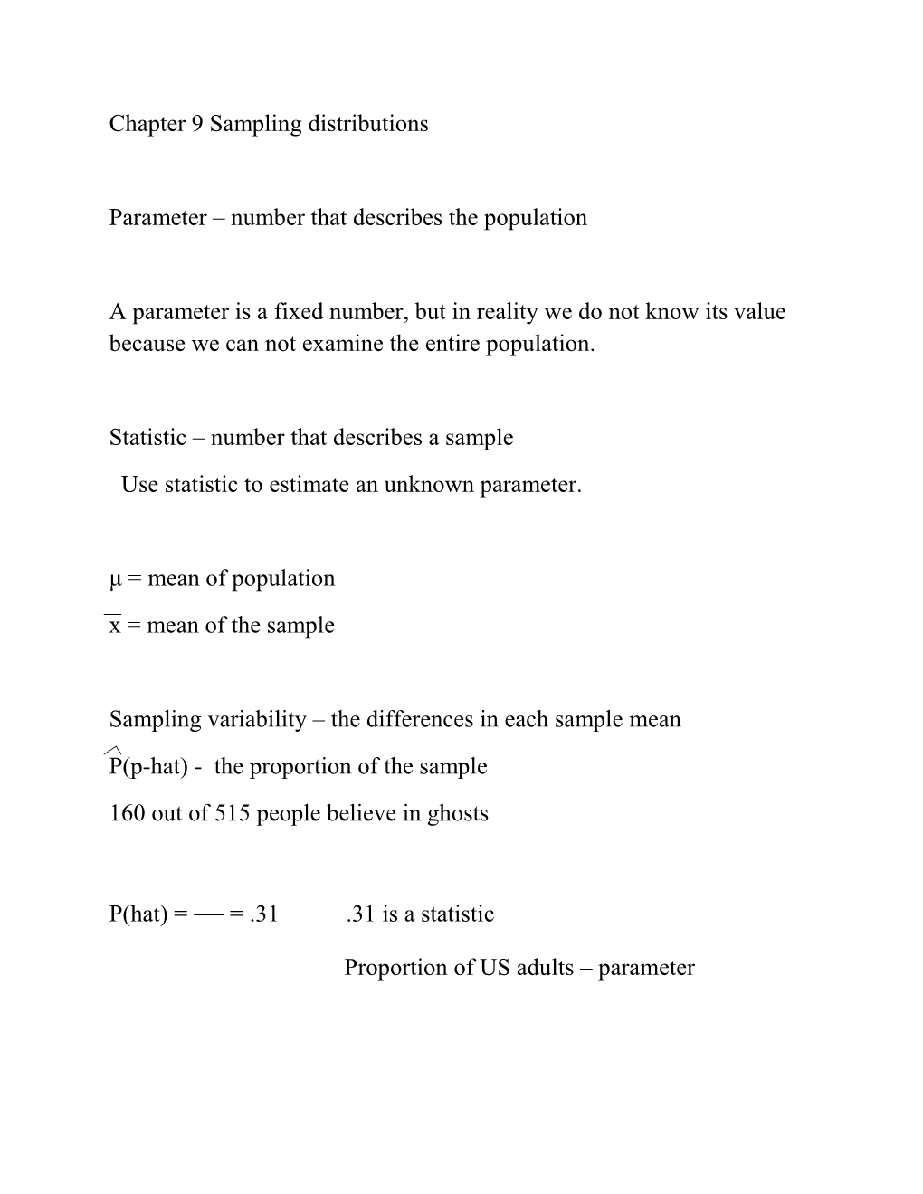 Chapter 9 Sampling Distributions Parameter – Number That Describes