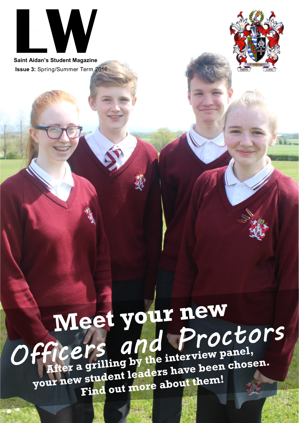 Spring/Summer Term 2016 Saint Aidan's Student Magazine