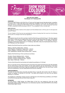 FED CUP FACT SHEET First Round, 10-11 February 2018 OVERVIEW