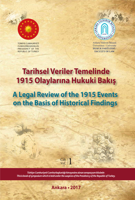 A Legal Review of the 1915 Events in 100Th Anniversary on the Basis of Historical Findings