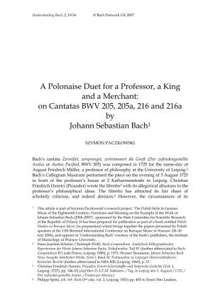 A Polonaise Duet for a Professor, a King and a Merchant: on Cantatas BWV 205, 205A, 216 and 216A by Johann Sebastian Bach 1