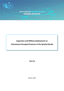 Expansion and Military Deployment on Vietnamese-Occupied Features in the Spratly Islands
