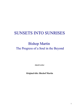 Bishop Martin – Sunsets-Into-Sunrises