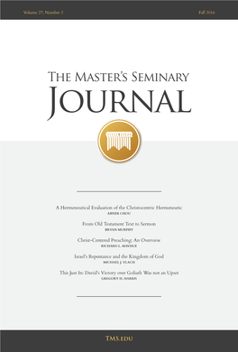 TMS.Edu Volume 27 Fall 2016 Number 2 the Master’S Seminary Journal
