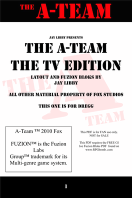 The A-Team the Tv Edition Layout and Fuzion Bloks by Jay Libby