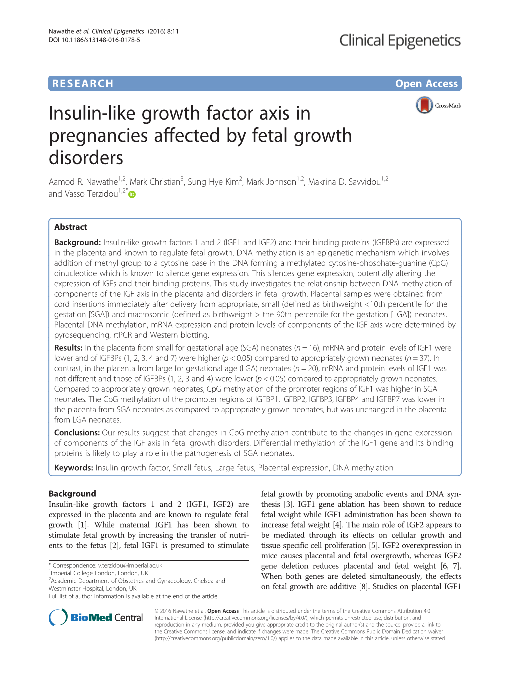 Insulin-Like Growth Factor Axis in Pregnancies Affected by Fetal Growth Disorders Aamod R