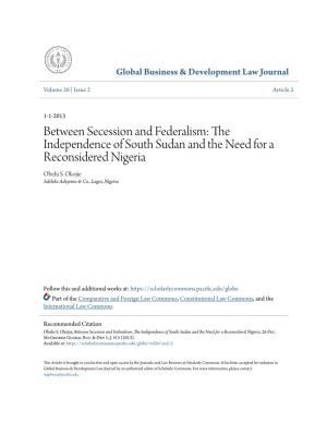 Between Secession and Federalism: the Independence of South Sudan and the Need for a Reconsidered Nigeria Obehi S