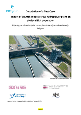 Description of a Test Case: Impact of an Archimedes Screw Hydropower Plant on the Local Fish Population