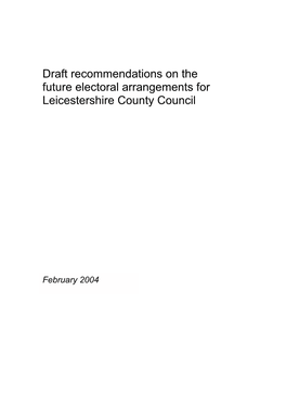 Draft Recommendations on the Future Electoral Arrangements for Leicestershire County Council