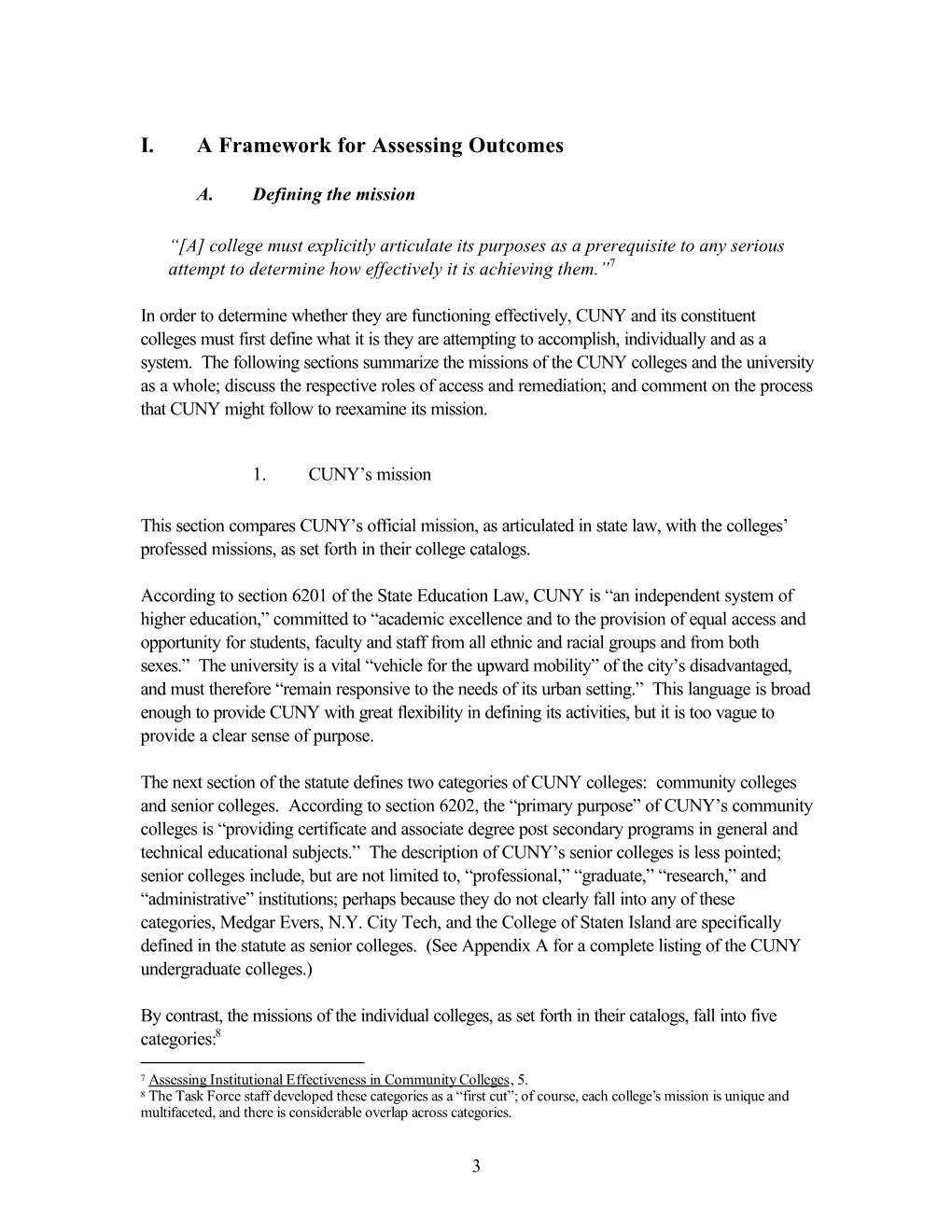 I. a Framework for Assessing Outcomes