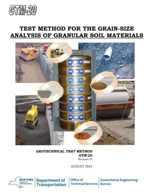 Test Method for the Grain-Size Analysis of Granular Soil Materials