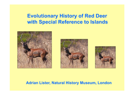 Evolutionary History of Red Deer with Special Reference to Islands