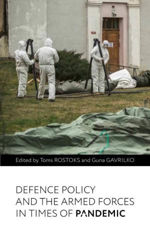 Defence Policy and the Armed Forces During the Pandemic Herunterladen