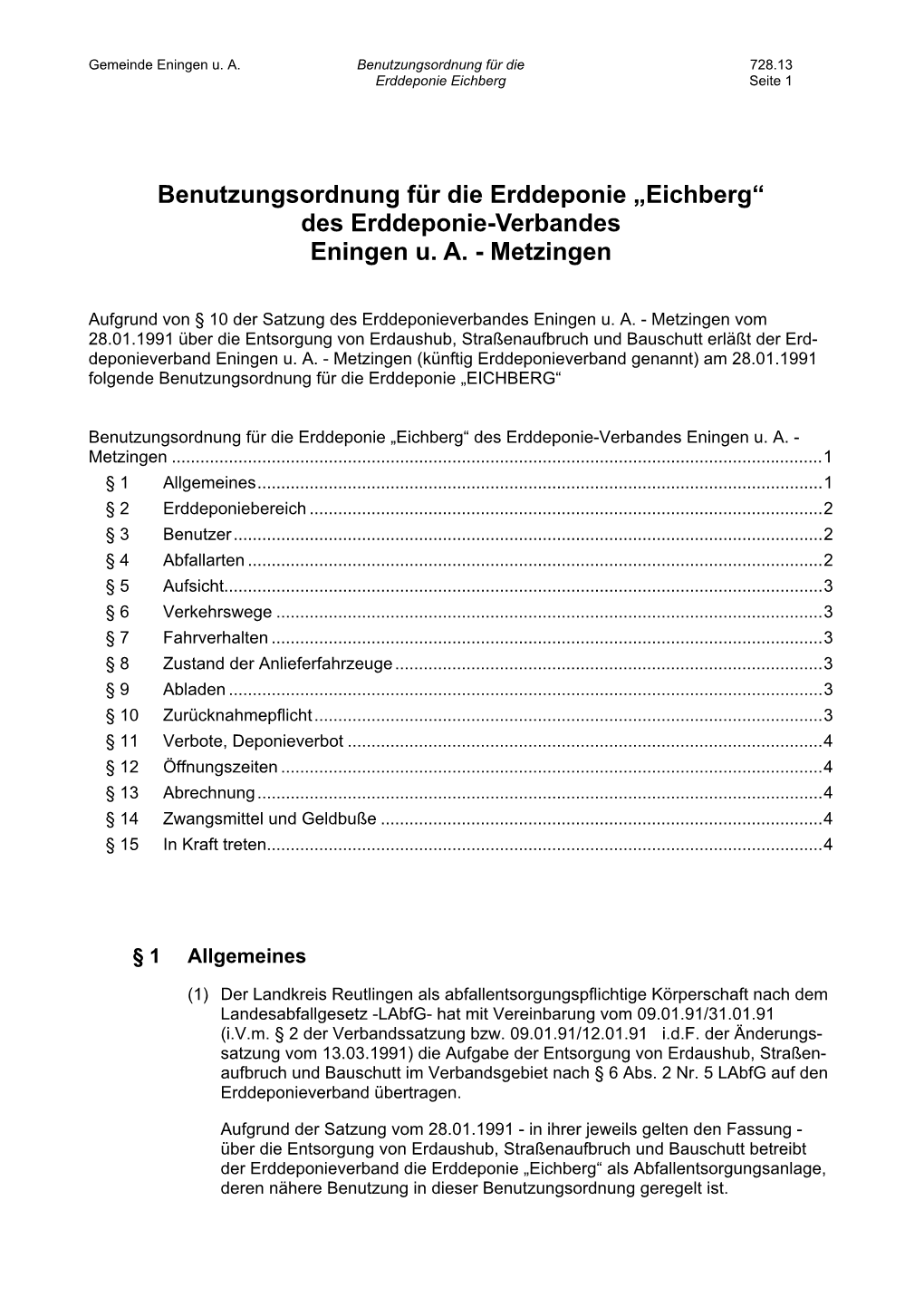 Benutzungsordnung Für Die Erddeponie „Eichberg“ Des Erddeponie-Verbandes Eningen U