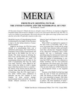 FROM PEACE (KEEPING) to WAR: the UNITED NATIONS and the WITHDRAWAL of UNEF by Michael K