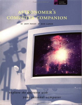 Astronomer's Computer Companion / Jeff Foust and Ron Lafon