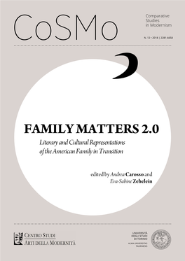 FAMILY MATTERS 2.0 Literary and Cultural Representations of the American Family in Transition