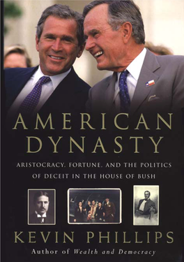 American Dynasty: Aristocracy, Fortune, and the Politics of Deceit In