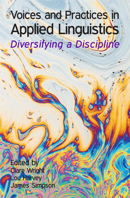 Voices and Practices in Applied Linguistics: Diversifying a Discipline