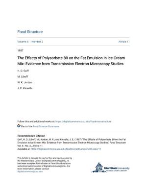 The Effects of Polysorbate 80 on the Fat Emulsion in Ice Cream Mix: Evidence from Transmission Electron Microscopy Studies