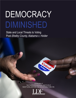 State and Local Threats to Voting Post-Shelby County, Alabama V. Holder